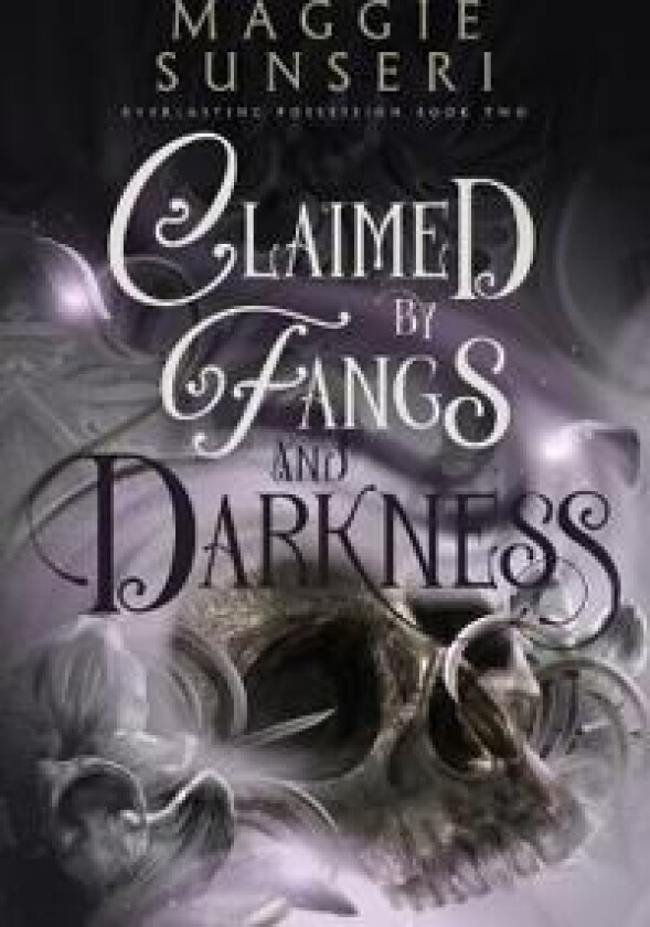 Claimed by Fangs and Darkness