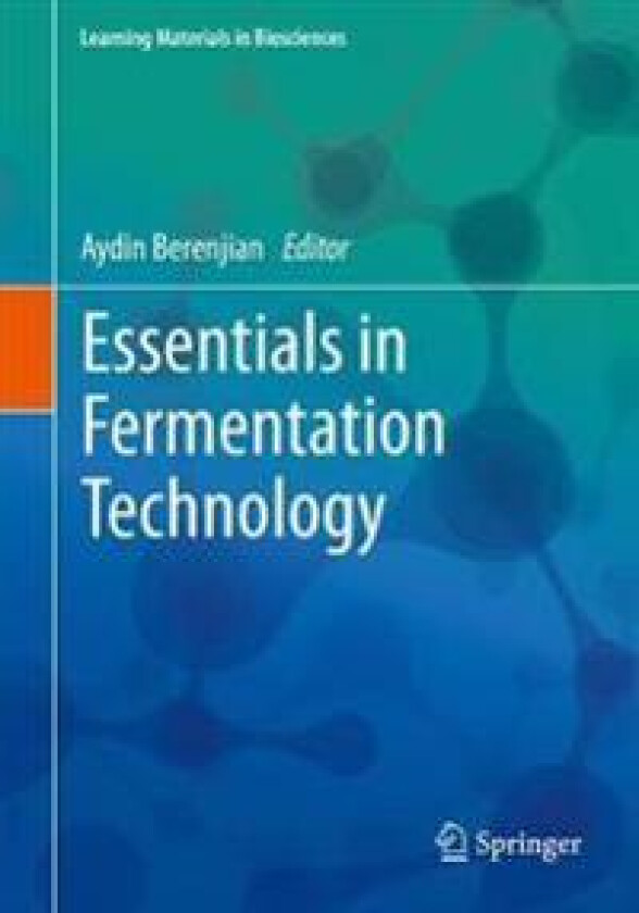 Essentials in Fermentation Technology