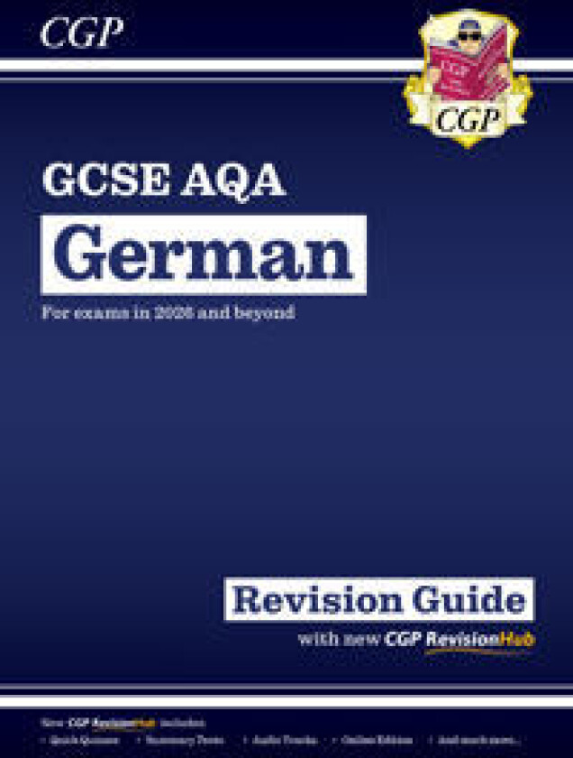 New GCSE German AQA Revision Guide with CGP RevisionHub (for exams from 2026)