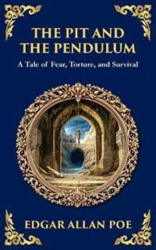 The Pit and the Pendulum
