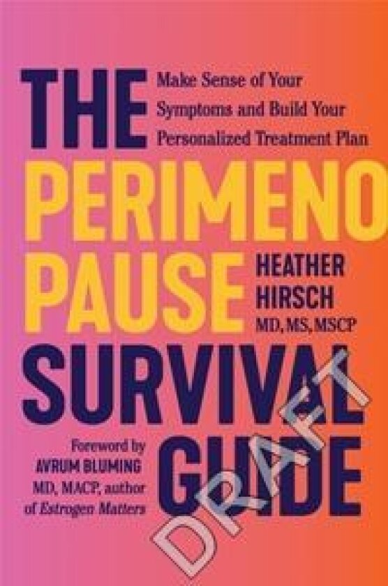 The Perimenopause Survival Guide