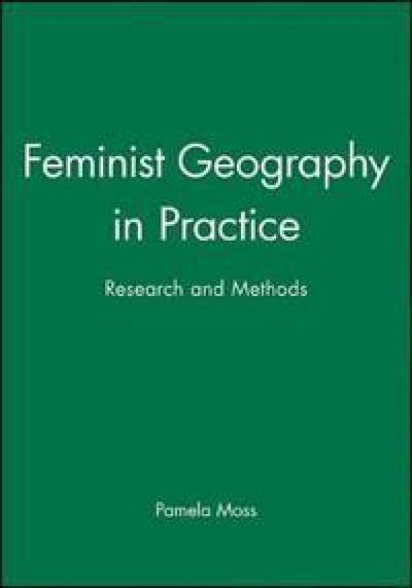 Feminist Geography in Practice