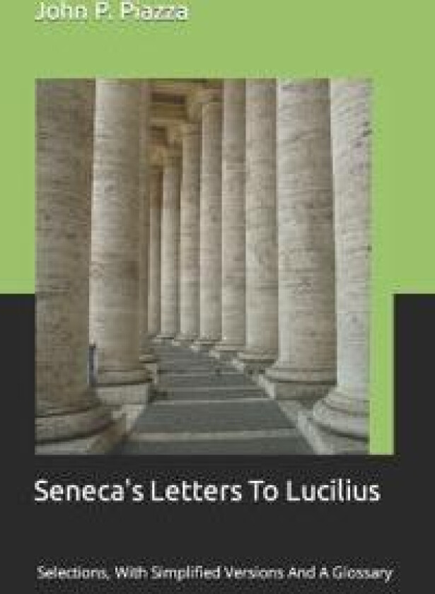 Seneca's Letters To Lucilius