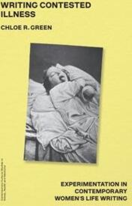 Writing Contested Illness