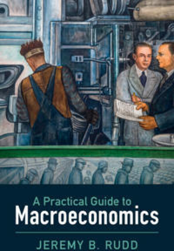 A Practical Guide to Macroeconomics