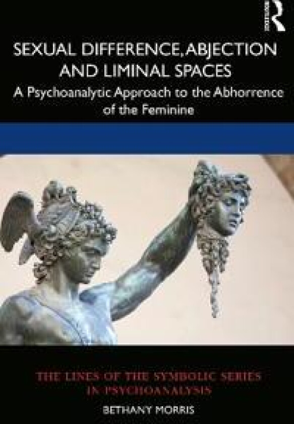 Sexual Difference, Abjection and Liminal Spaces
