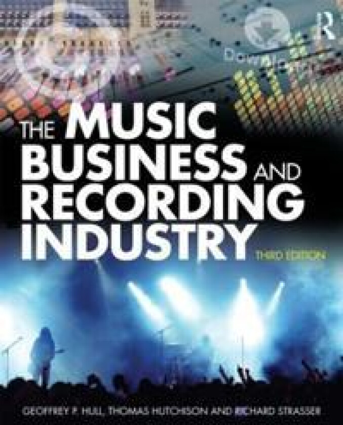 The Music Business and Recording Industry