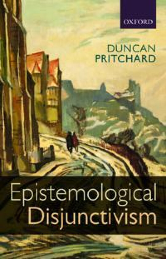 Epistemological Disjunctivism