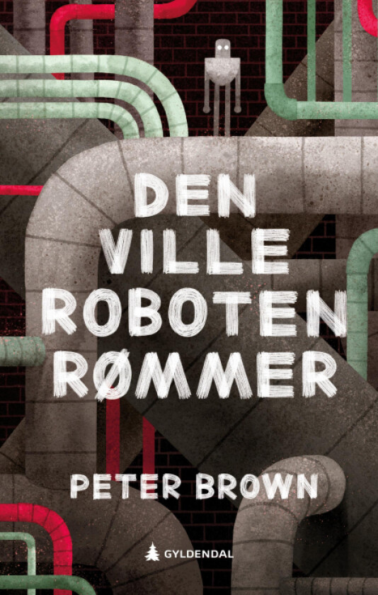 Den ville roboten rømmer av Peter Brown