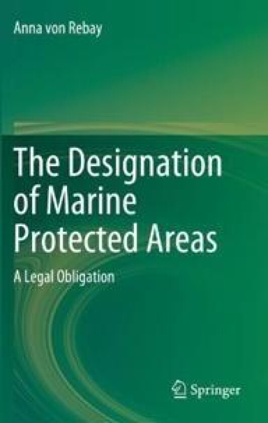 The Designation of Marine Protected Areas