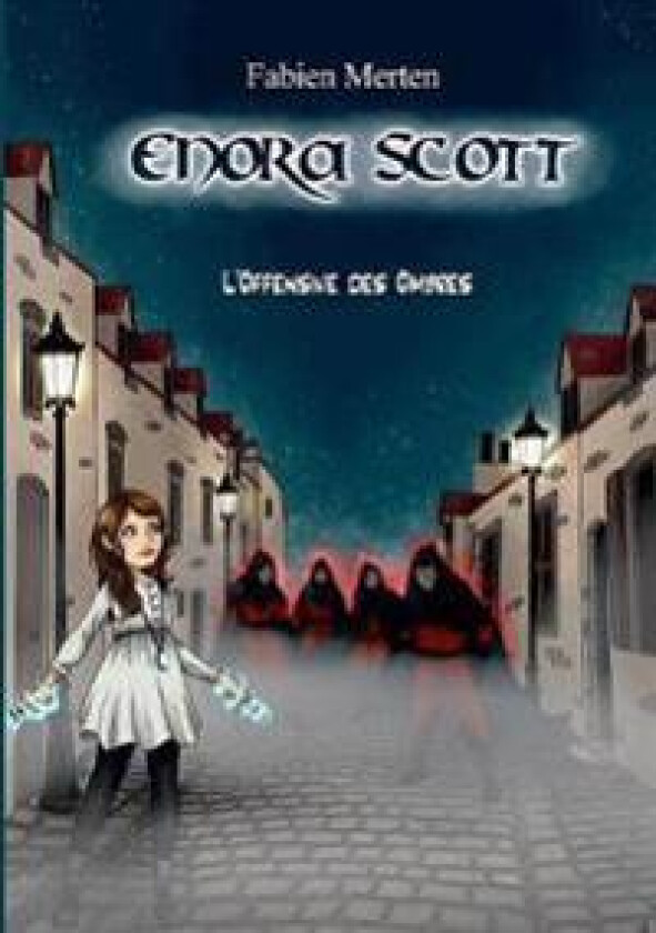 Enora Scott, l'Offensive des Ombres