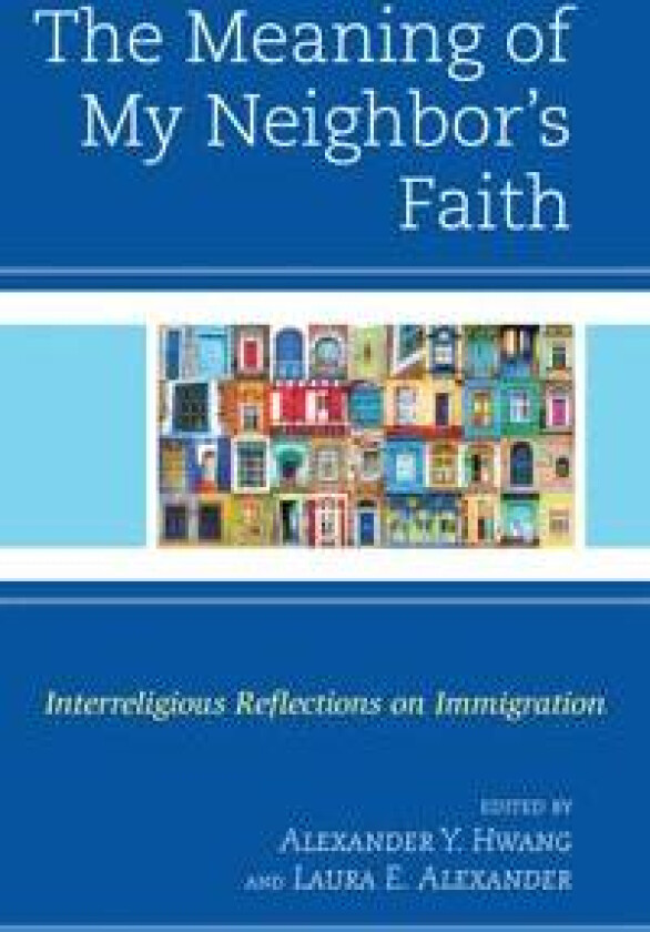 The Meaning of My Neighbor’s Faith