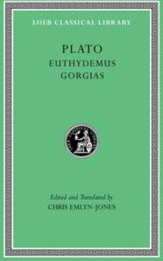 Euthydemus. Gorgias