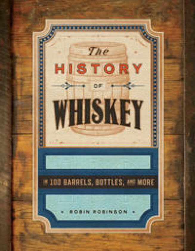 The History of Whiskey