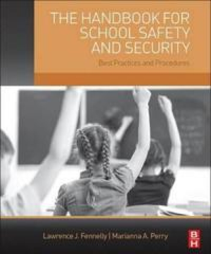The Handbook for School Safety and Security