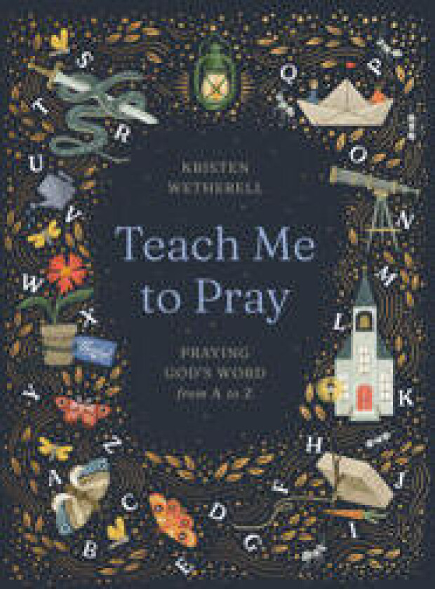Teach Me to Pray