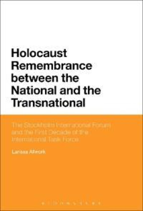 Holocaust Remembrance between the National and the Transnational