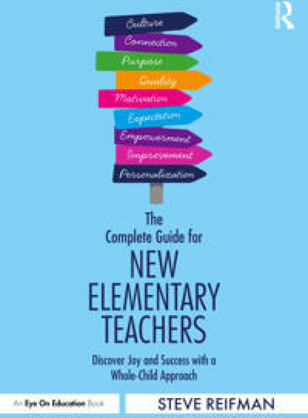 The Complete Guide for New Elementary Teachers