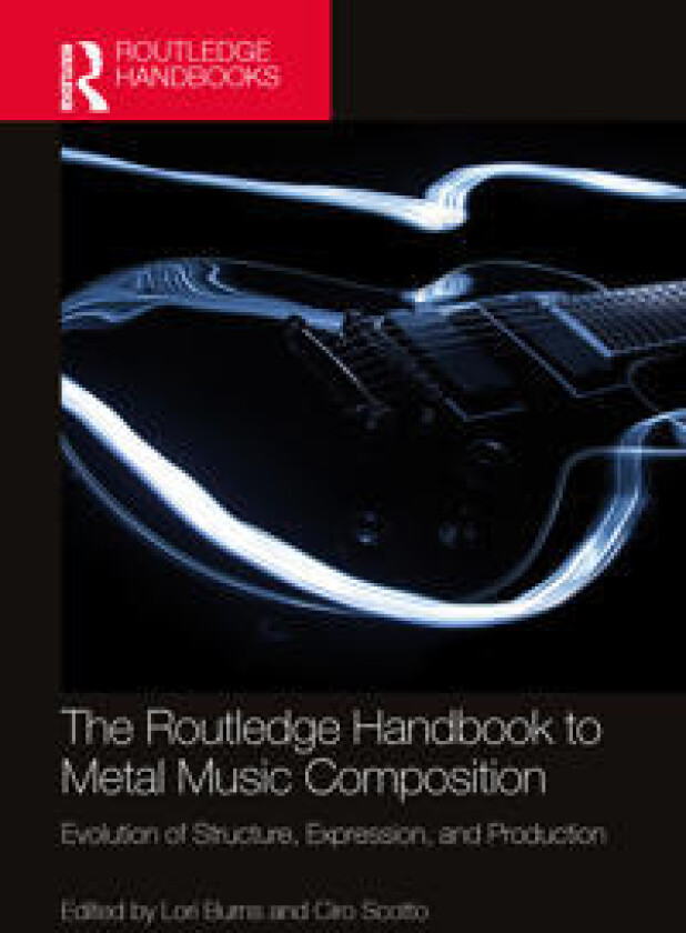 The Routledge Handbook to Metal Music Composition