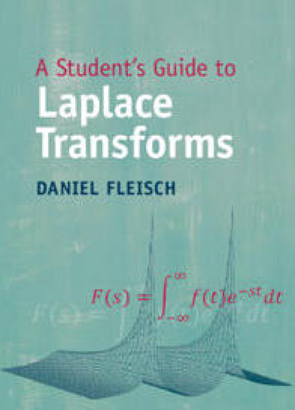 A Student's Guide to Laplace Transforms