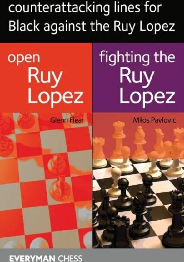 Counterattacking Lines for Black Against the Ruy Lopez av Glenn Flear, Milos Pavlovic