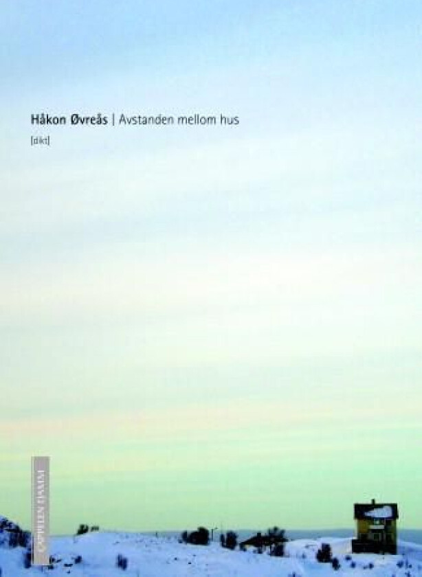 Avstanden mellom hus av Håkon Øvreås