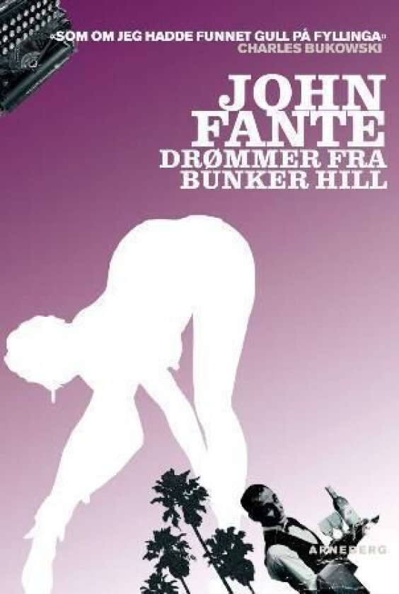 Drømmer fra Bunker Hill av John Fante