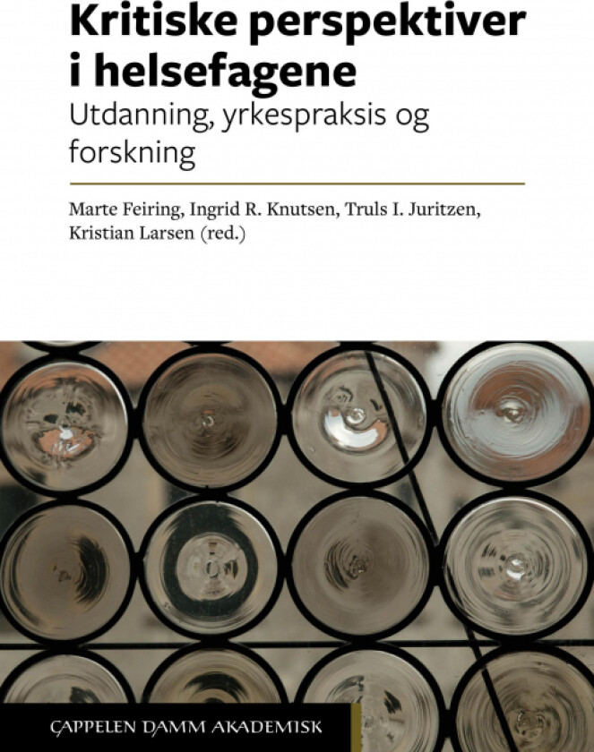 Kritiske perspektiver i helsefagene