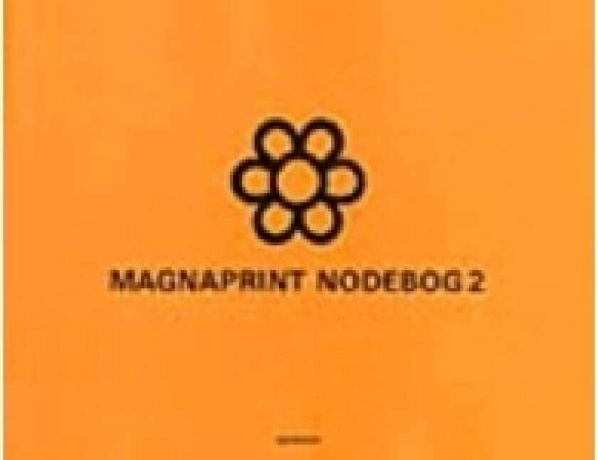 MAGNAPRINT NODEBOG 2 (ORANGE) MP | Ingen Forfatter | Språk: Dansk