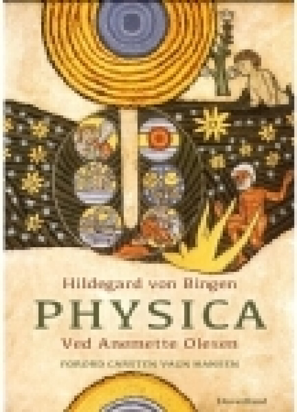 Physica | Anemette Olsen / Hildegard von Bingen | Språk: Dansk