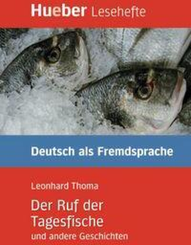 Der Ruf der Tagesfische und andere Geschichten
