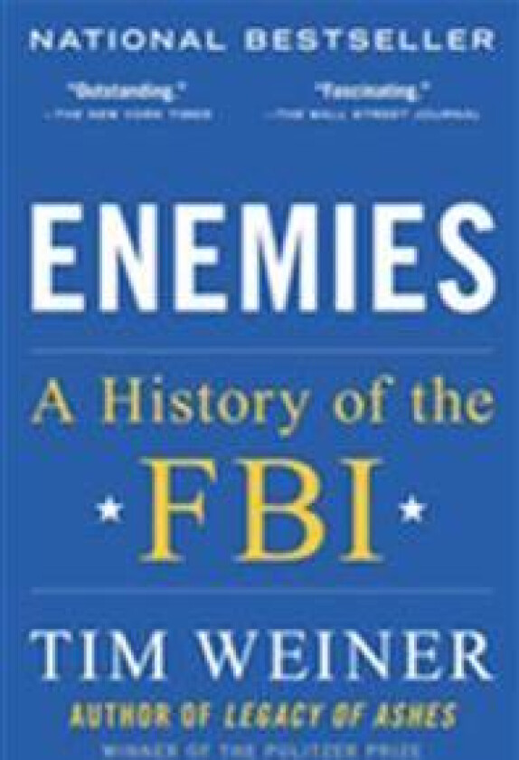 Enemies: A History of the FBI