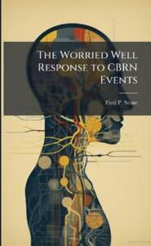 The Worried Well Response to CBRN Events