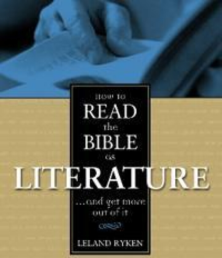 How to Read the Bible as Literature