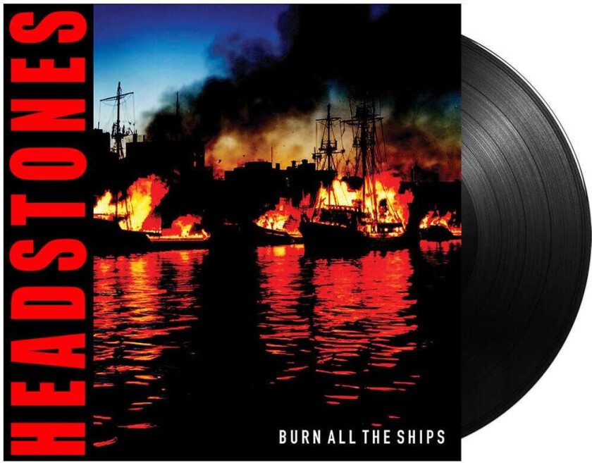 The Headstones Burn All The Ships LP/Vinyl