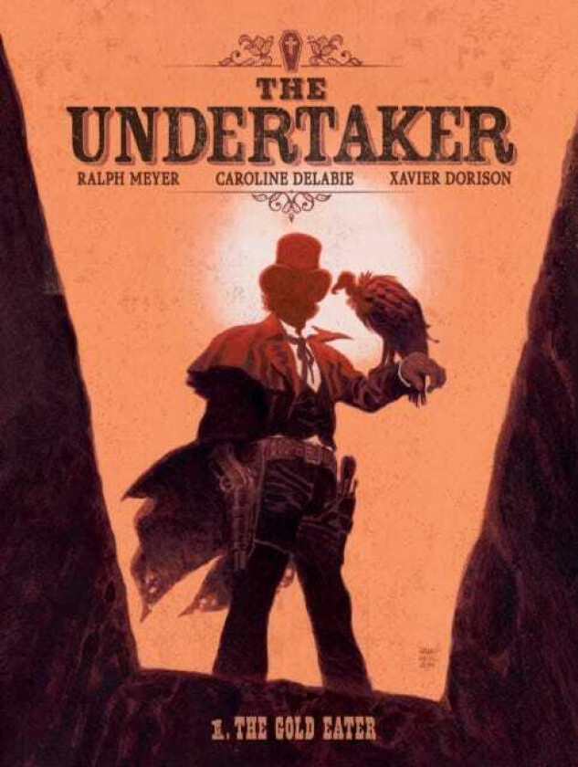 The Undertaker Volume 1 The Gold Eater