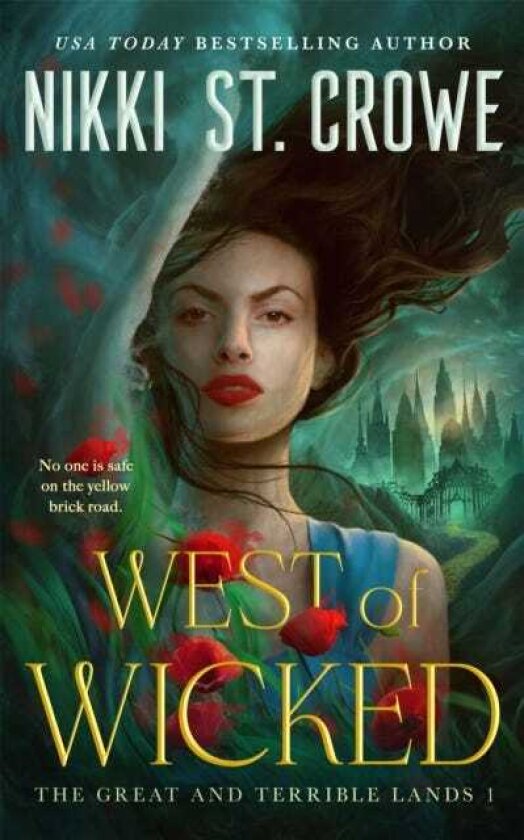 West of Wicked The sexy Wizard of Oz romantasy reimagining that's perfect for Wicked fans! From the author of the Vicious Lost Boys series.