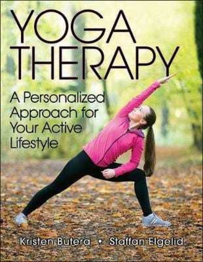 Yoga Therapy A Personalized Approach for Your Active Lifestyle