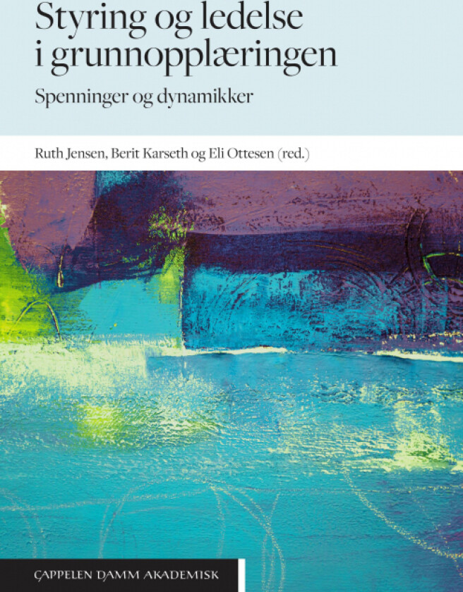 Styring og ledelse i grunnopplæringen