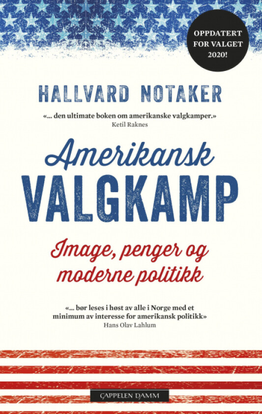 Amerikansk valgkamp av Hallvard Notaker