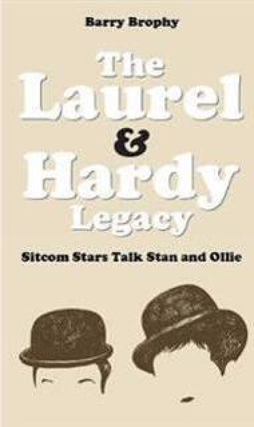 The Laurel and Hardy Legacy