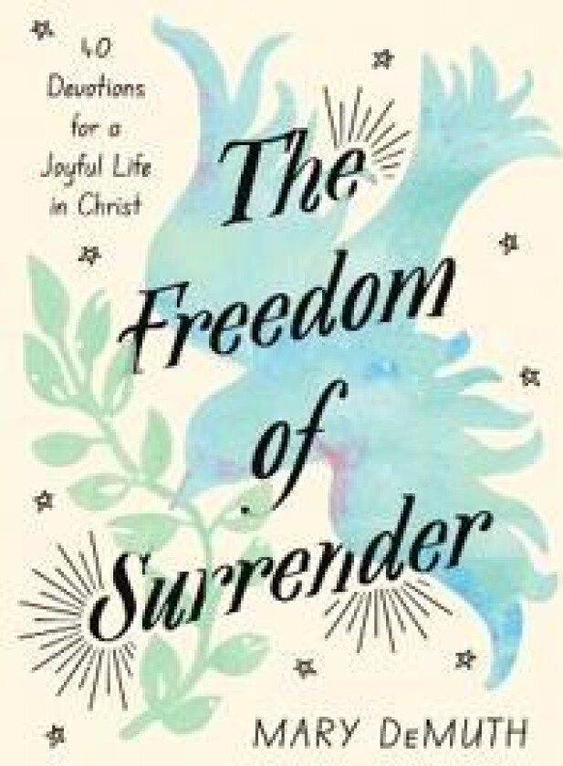 The Freedom of Surrender