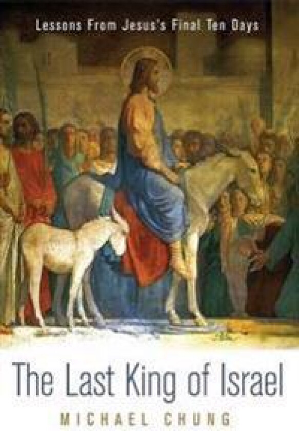 The Last King of Israel