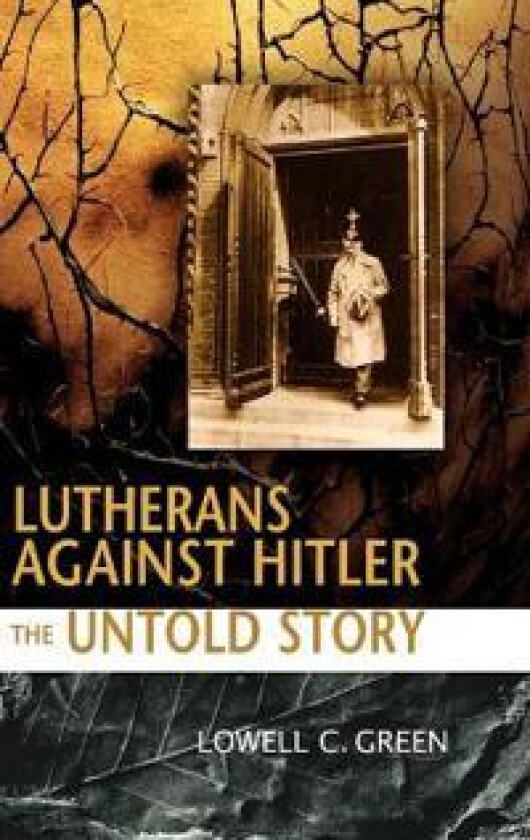 Lutherans Against Hitler