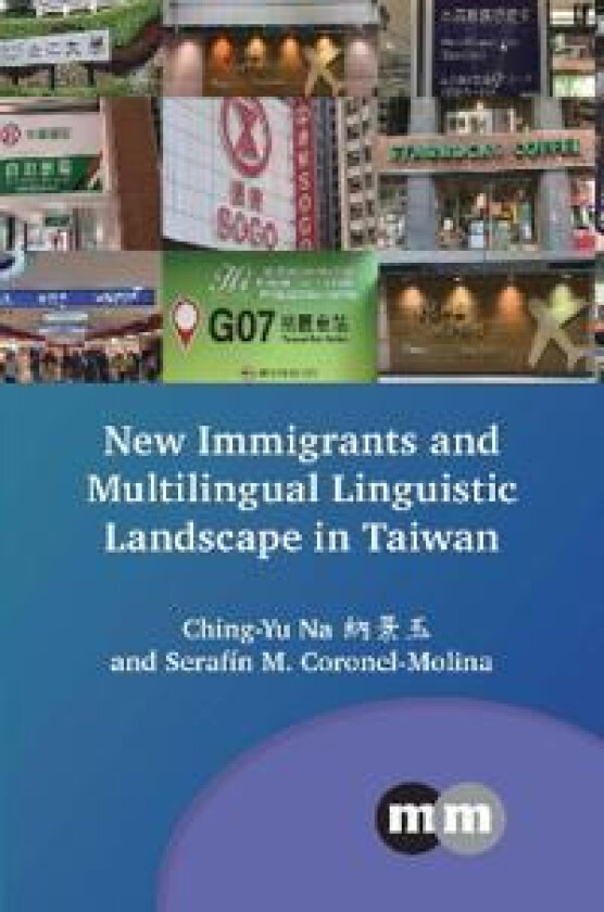 New Immigrants and Multilingual Linguistic Landscape in Taiwan