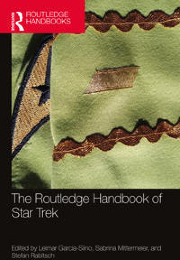 The Routledge Handbook of Star Trek
