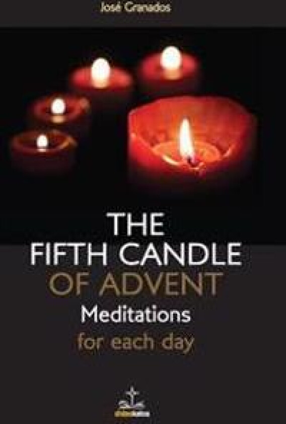 The Fifth Candle of Advent: Meditations for Each Day