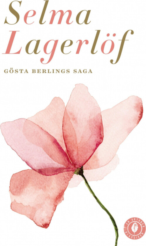Gösta Berlings saga av Selma Lagerlöf