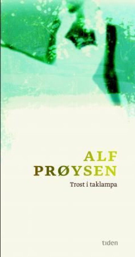 Trost i taklampa av Alf Prøysen