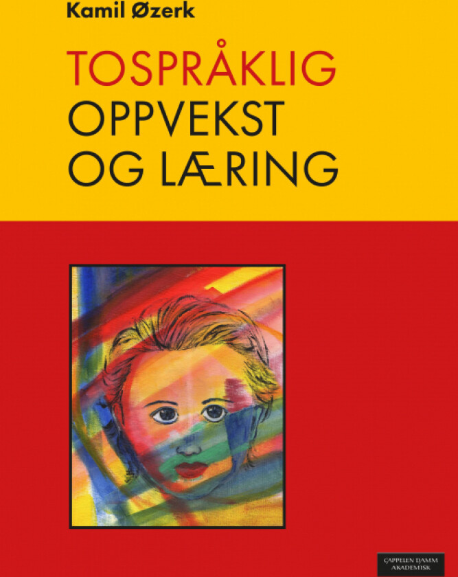 Tospråklig oppvekst og læring av Kamil Øzerk